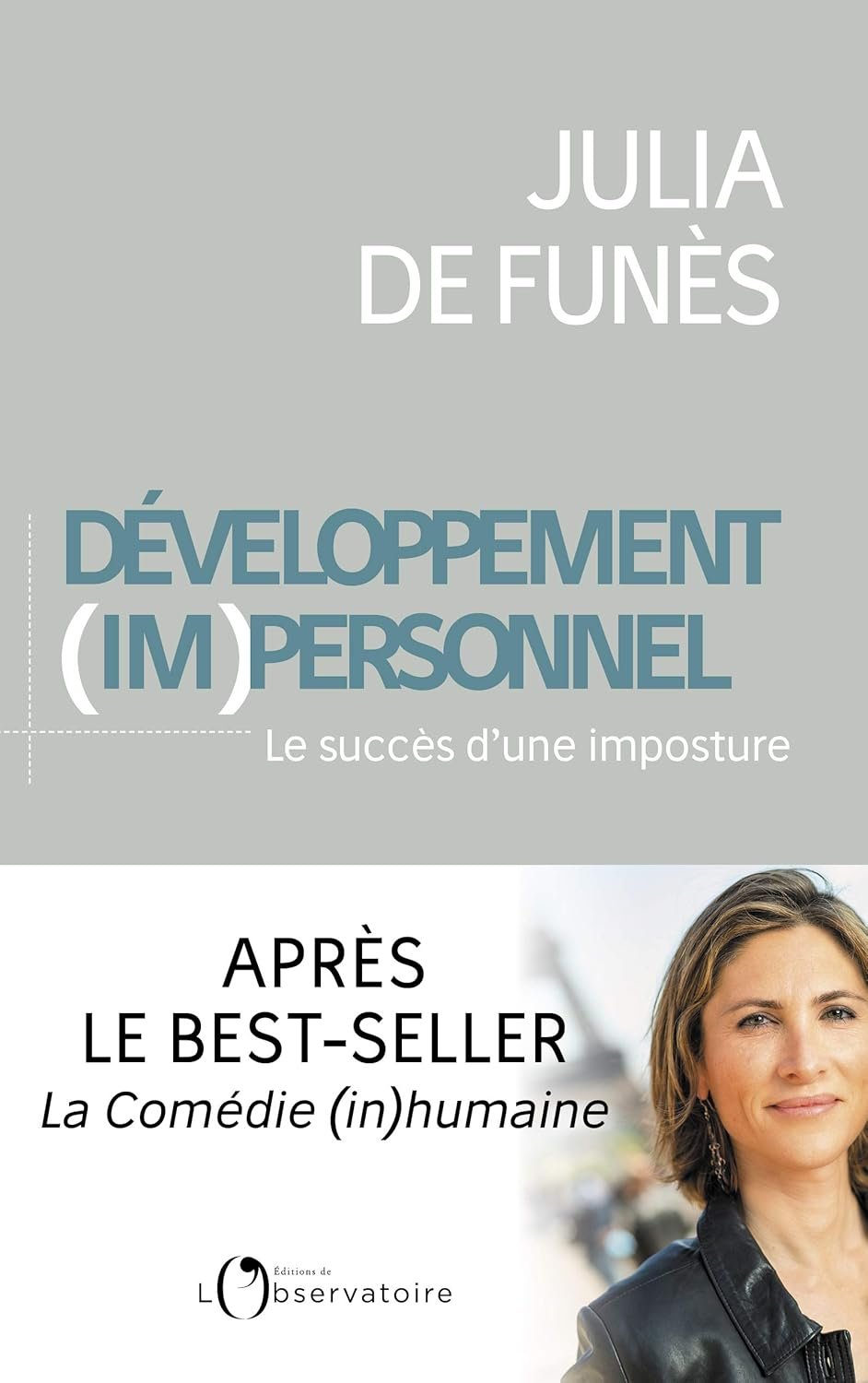 Le développement (im)personnel: Le succès d'une imposture - le développement im personnel